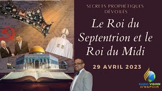 Le Roi du Nord et le Roi du Sud | Pasteur JR Maurice | 14e Sabbat Daniel | 29.04.2023 | ESPOIR TV
