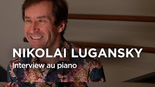 🎙️ INTERVIEW AU PIANO / Nikolaï Lugansky