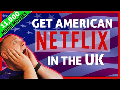 EASY!! How to Watch US Netflix in the UK EASY!! How to Watch US Netflix in the UK