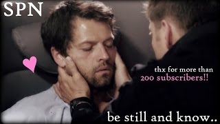 SPN ● be still and know.. [200 subscribers!! wow!]