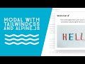 Building A Modal with TailwindCSS and Alpine.js
