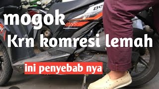 AHLIII ...MOTOR MOGOK KRN KOMPRESINYA LEMAH,INI PEMYEBABNYA,