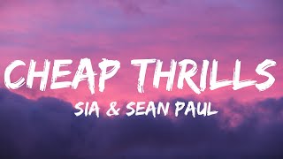 Sia - Cheap Thrills (Lyrics) ft. Sean Paul | Rema, Selena Gomez, Olivia Rodrigo...(Mix Lyrics)