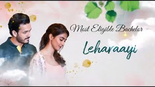 Lehraayi Lehraayi Song || Most Eligible Bachelor || Akhil || Puja Hegde || Funkiee Fantasies || MEB