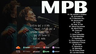 Melhores Musicas MPB Brasil - Classicos MPB As Melhores VOL.1