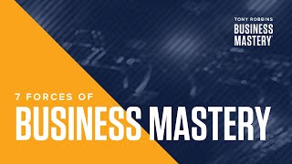 Own the Marketplace With the 7 Forces of Business Mastery