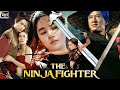 Best Action Movies - The Ninja Fighter | Martial Arts Movies Full Length In English | Maylada Susri