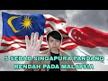 5 Sebab Singapura Pandang Rendah Pada Malaysia!