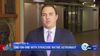 One-on-one with Syracuse native astronaut