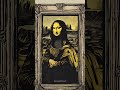 The Secrets of the Mona Lisa !