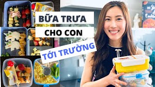 CHUẨN BỊ BỮA TRƯA TỚI TRƯỜNG CHO BÉ | LUNCH BOX IDEAS | Quick and Easy