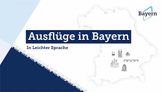 Was könnt ihr in Bayern ansehen? | Leichte Sprache