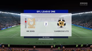 FIFA 22 | MK Dons vs Cambridge United - EFL League One | Gameplay