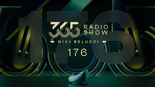 365 Radio Show by Niki Belucci #176 - Techno