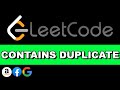 LeetCode Contains Duplicate - Explained in 5 minutes - Python