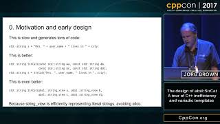 CppCon 2017: Jorg Brown “The design of absl::StrCat...”