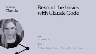 Beyond the basics with Claude Code