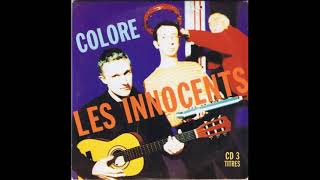 Les Innocents - Colore [Paroles Audio HQ]