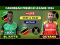 CPL Live: Guyana Amazon Warriors vs St Kitts & Nevis Patriots Live, 21th Match | GAW vs SKNP Live