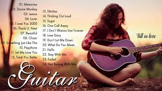 Best Guitar ~ Top Guitar Covers of Popular Songs 2021 ~ Best Instrumental Guitar Covers All Time