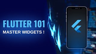 Flutter 101: Learn Widgets and Build Amazing Apps