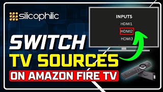 How to Switch TV SOURCES on Amazon Fire TV | Switch TV INPUTS on Firestick 4K MAX [FULL GUIDE]