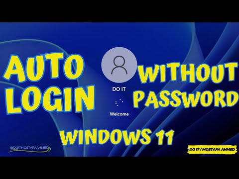 How to Auto Login Windows 11 Without Password or PIN