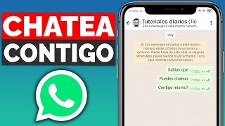 Cómo Enviarte MENSAJES a ti MISMO en WhatsApp (2024) l Chatear Contigo Mismo