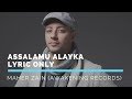 Maher Zain   Assalamu Alayka English Version (Lyric only)