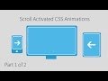 Scrolling Activated CSS3 Animation Tutorial (1 of 2)
