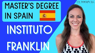 Do a Masters Degree in Spain -  Instituto Franklin