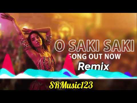 O Saki Saki || Neha Kakkar,Tulsi Kumar& B Praak || New Bollywood Remix ...