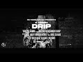 DRIP REMASTERED VERSION