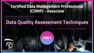 Data Quality Assessment Techniques | Exclusive Lesson