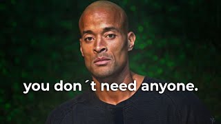 Do It Alone, But Do It - David Goggins Motivation