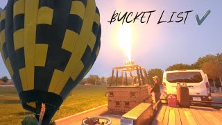 Bucket List Video/Hot Air Balloon Ride, My First Time