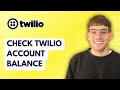 How to Check Twilio Account Balance [2026 Full Guide]