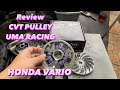 REVIEW CVT PULLEY UMA RACING HONDA VARIO