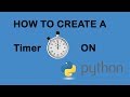 How to make a timer on python