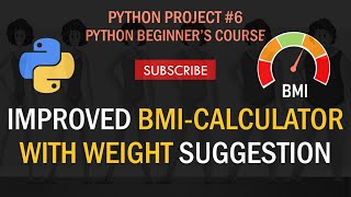 Python Project #6: Improved BMI Calculator with Suggestion #programming #BMI #function #technology