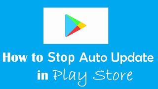 Turn OFF/ Stop/ Disable AUTO UPDATE in Google PLAY STORE | LATEST TUTORIAL 2020 - 100% Works!