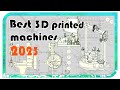 Best 3D printed machines 2022