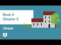 Utopia by Sir Thomas More | Book 2, Chapter 2