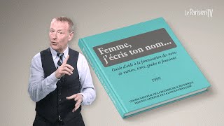 Le jour où : féminisation des noms de métier, où en est-on ?