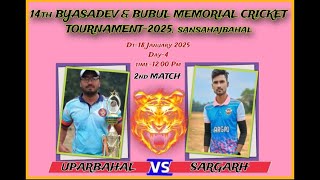 UPARBAHAL VS SARGARH