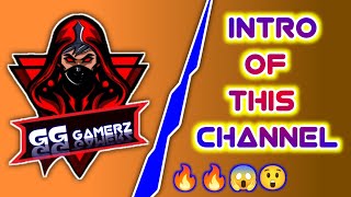 🔥 Garena Free Fire || 😲 My Channel Intro || 🔥 Free Fire Channel Intro || 😱 GG GAMERZ Channel Intro 💖