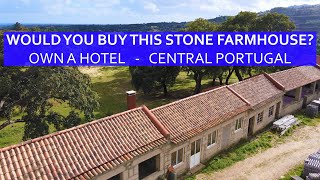 WOULD YOU BUY THIS PORTUGUESE GRANITE FARM HOUSE? PERFECT FOR A MOUNTAIN HOTEL - CENTRAL PORTUGAL