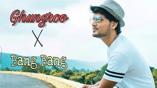 Ghungroo x Bang Bang | War | Hritik Roshan | Dance Cover by Nigam