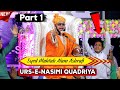 Syed Mahtab Alam Ashrafi { Part 1 } Urse Nasimi Quadriyah 2021 ✓ Bhadrak , Odisha