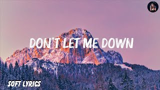 The Chainsmokers - Don't Let Me Down (Lyrics) | Doechii, Kodak Black, Justin Bieber,... ..Mix Lyri